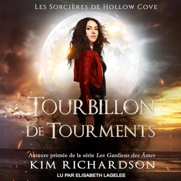 Les Sorcières de Hollow Cove 11 - Tourbillon de Tourments Kim Richardson [AudioBooks]