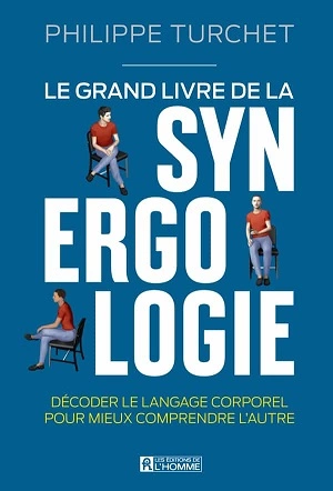 Le grand livre de la synergologie  [Livres]