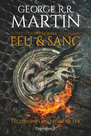 Feu et Sang intégrale - George R.R. Martin [Livres]