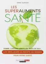 Les superaliments santé [Livres]