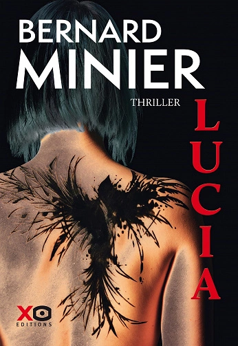 Bernard Minier - Lucia [Livres]