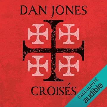 Croisés  Dan Jones  [AudioBooks]