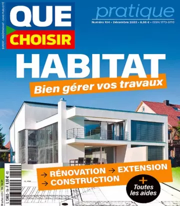 Que Choisir Pratique N°134 – Décembre 2022 [Magazines]