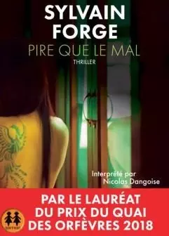 Pire que le mal (2019) – Sylvain Forge  [AudioBooks]