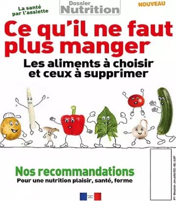 Dossier Nutrition N°1 – Juin-Juillet 2022 [Magazines]