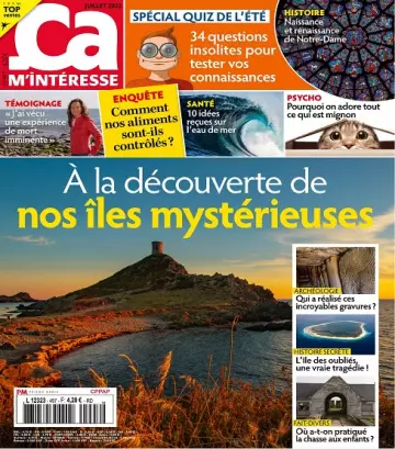 Ça M’Intéresse N°497 – Juillet 2022 [Magazines]