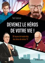 Devenez le héros de votre vie ! [Livres]