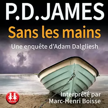 Sans les mains P.D. James [AudioBooks]