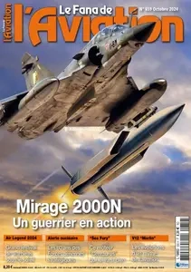 Le Fana de l’Aviation - Octobre 2024 [Magazines]