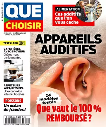 Que Choisir N°610 – Février 2022  [Magazines]