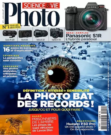 Science et Vie Photo N°1 – Juin-Juillet 2019  [Magazines]