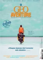 GEO Aventure N°1 - Avril-Mai 2018  [Magazines]