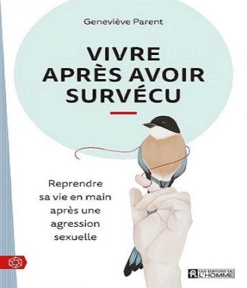 Vivre après avoir survécu  Geneviève Parent [Livres]