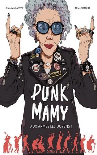 Punk Mamy - Aux armes les doyens !  [BD]