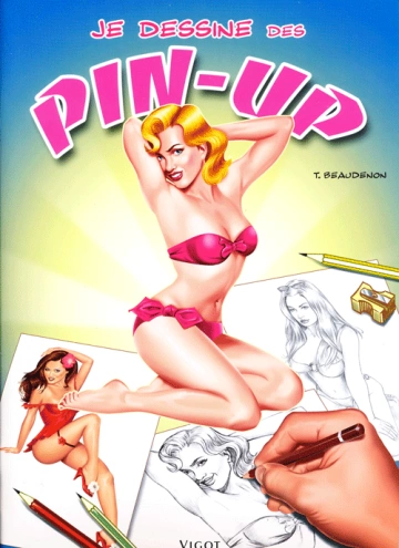 Je dessine des Pin-Up  [Livres]