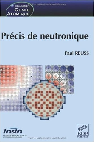 PRÉCIS DE NEUTRONIQUE [Livres]