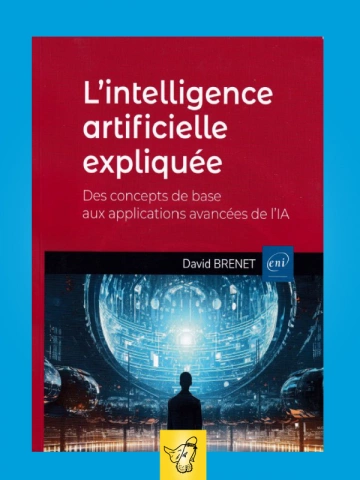 L'intelligence artificielle expliquée [Livres]