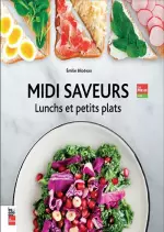 Midi saveurs, Lunchs et petits plats [Livres]