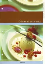 Crèmes et entremets [Livres]