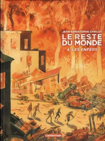 Le Reste du Monde - T4 Les enfers  [BD]