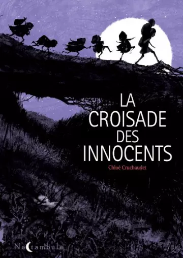 LA CROISADE DES INNOCENTS [BD]