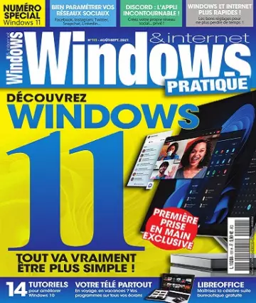 Windows et Internet Pratique N°110 – Août-Septembre 2021  [Magazines]