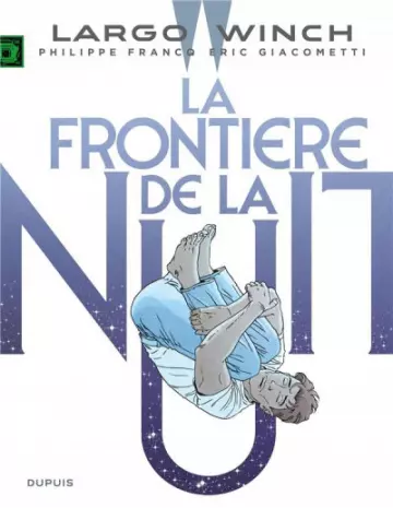 LARGO WINCH TOME 23 - LA FRONTIERE DE LA NUIT [BD]