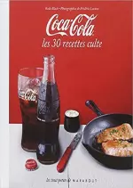 Coca Cola : Les 30 recettes culte [Livres]