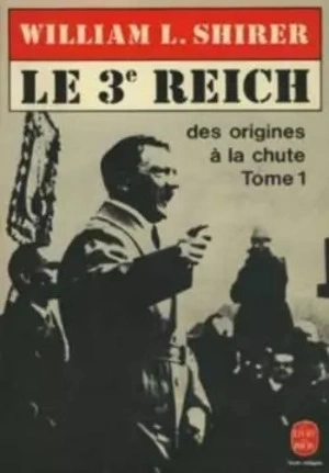 L. SHIRER le troisième reich - des origines à la chute 1  [Livres]