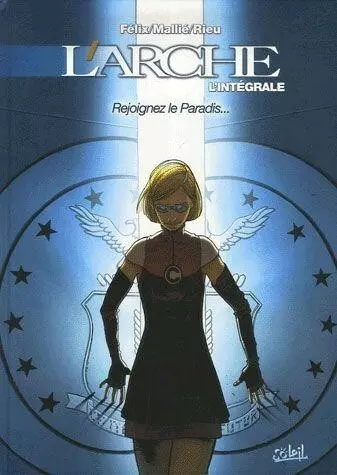 L'ARCHE (3 TOMES - INTÉGRALE) [BD]