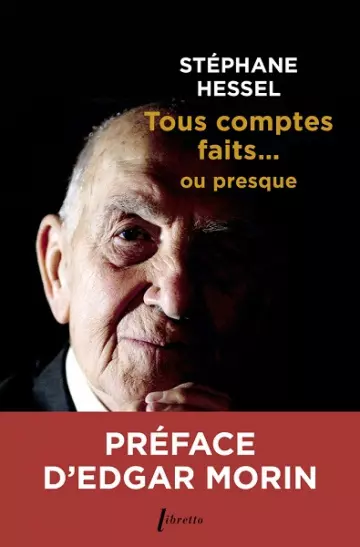 Tous comptes faits ou presque  Stéphane Hessel [Livres]