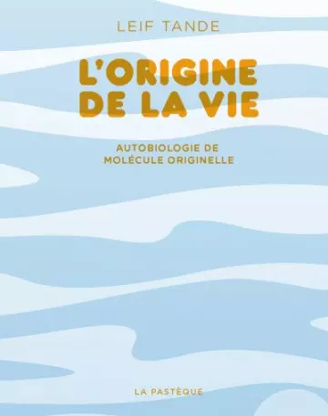 L'ORIGINE DE LA VIE [BD]