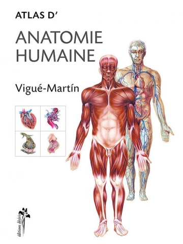 Atlas d'anatomie humaine - VIGUÉ-MARTÍN [Livres]