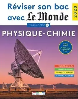 Réviser son bac avec Le Monde 2020 : Physique-Chimie Terminale, série S  [Livres]