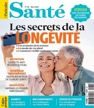 Le Particulier Santé N°60 – Mai 2022 [Magazines]