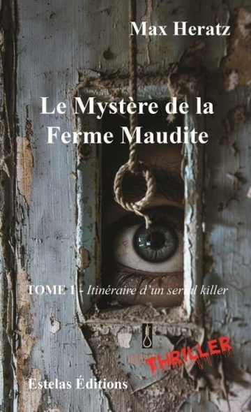 Le mystère de la ferme maudite  Max Heratz [Livres]