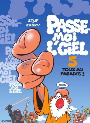 Passe-moi l'ciel - Tome 5 - Tous au paradis ! [BD]