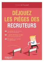 Déjouez les pièges des recruteurs [Livres]