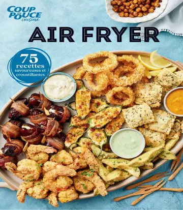 Coup De Pouce Cuisine – Air Fryer 2022 [Magazines]