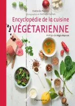 Encyclopédie de la cuisine végétarienne  [Livres]