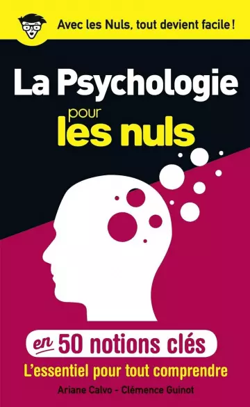 La psychologie pour les nuls en 50 notions clés – Ariane Calvo et Clémence Guinot (2019)  [AudioBooks]