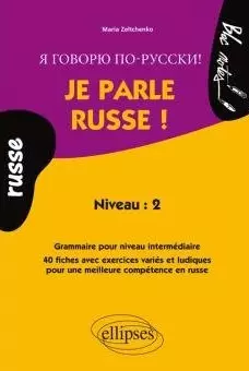 Je parle russe ! niveau 2 [Livres]