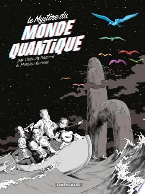 Le mystère du monde quantique [BD]