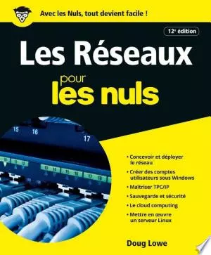 Les réseaux pour les Nuls, grand format, 12e [Livres]