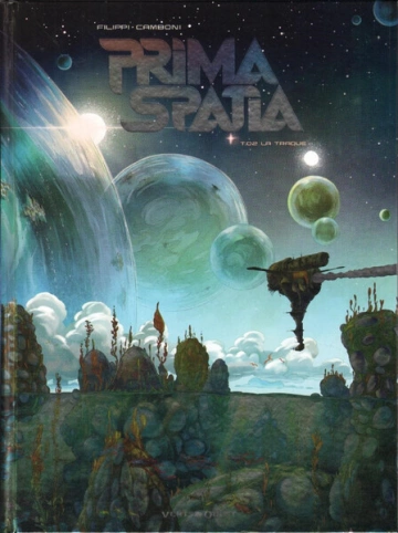 Prima Spatia T02 - La Traque  [BD]