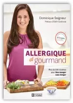 Allergique et gourmand  [Livres]