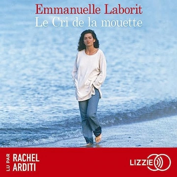 Le Cri de la mouette Emmanuelle Laborit  [AudioBooks]