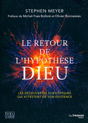 LE RETOUR DE L'HYPOTHÈSE DIEU [Livres]