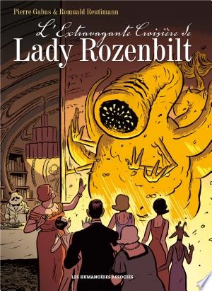 L'Extravagante Croisière de Lady Rozenbilt [BD]