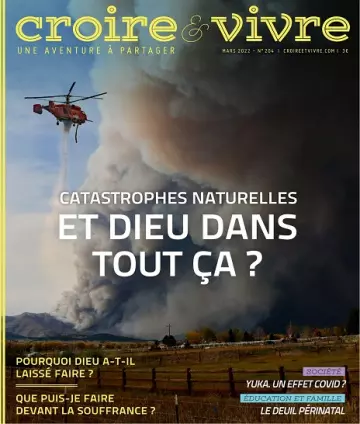 Croire et Vivre N°204 – Mars 2022 [Magazines]